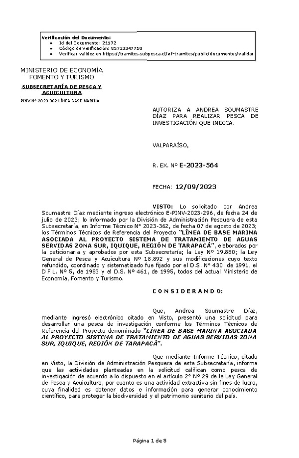 R. EX. Nº E-2023-564 AUTORIZA A ANDREA SOUMASTRE DÍAZ PARA REALIZAR PESCA DE INVESTIGACIÓN QUE INDICA. (Publicado en Página Web 13-09-2023)