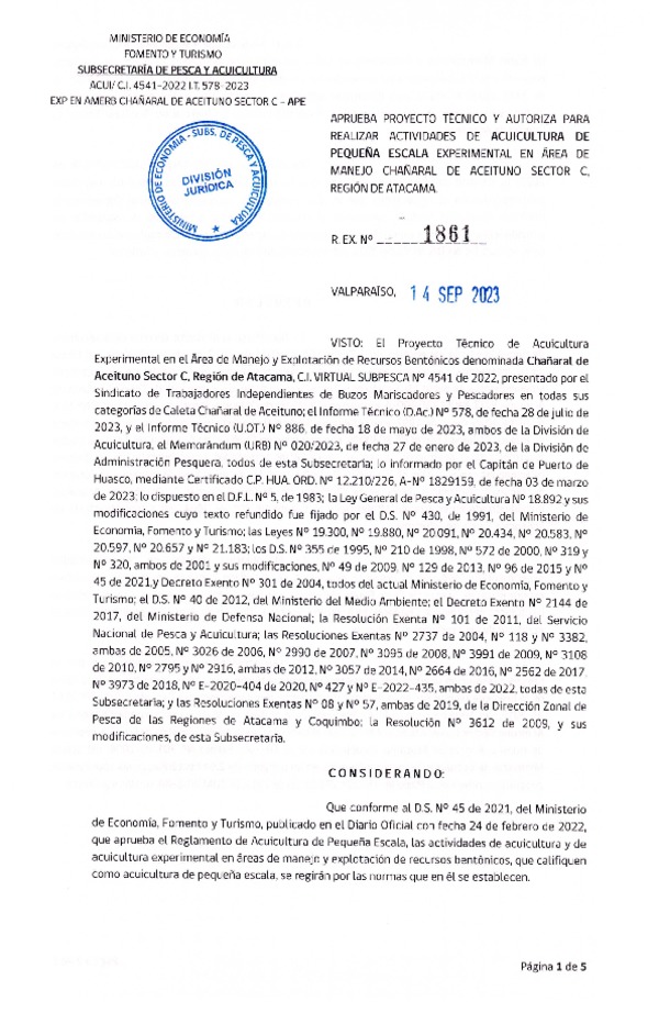 Res. Ex N° 1861-2023, Aprueba proyecto técnico y autoriza para realizar actividades de Acuicultura de Pequeña Escala Experimental en área de Manejo Chañaral de Aceituno Sector C, Región de Atacama. (Publicado en Página Web 21-09-2023).