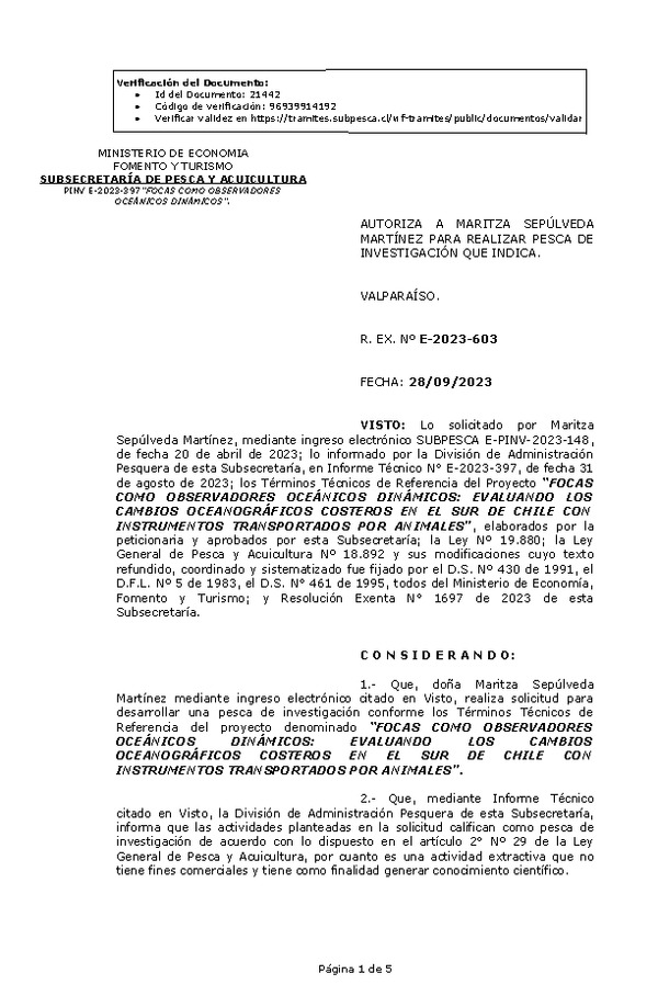 R. EX. Nº E-2023-603 AUTORIZA A MARITZA SEPÚLVEDA MARTÍNEZ PARA REALIZAR PESCA DE INVESTIGACIÓN QUE INDICA. (Publicado en Página Web 02-10-2023)