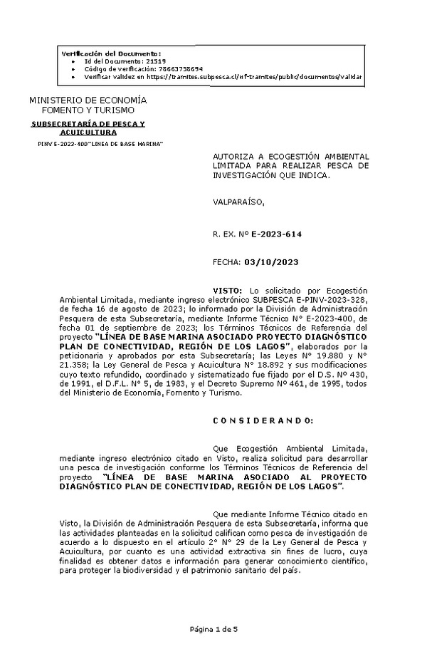 R. EX. Nº E-2023-614 AUTORIZA A ECOGESTIÓN AMBIENTAL LIMITADA PARA REALIZAR PESCA DE INVESTIGACIÓN QUE INDICA. (Publicado en Página Web 04-10-2023)