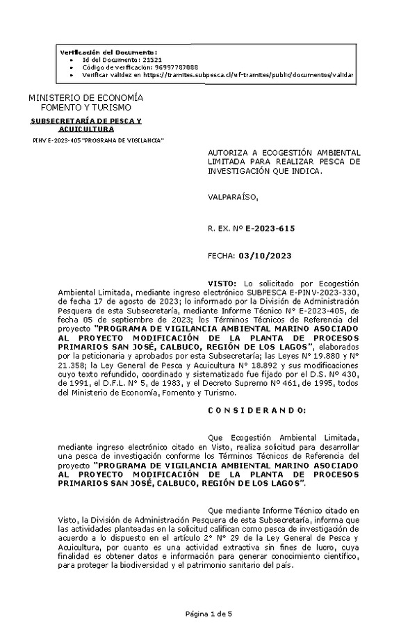 R. EX. Nº E-2023-615 AUTORIZA A ECOGESTIÓN AMBIENTAL LIMITADA PARA REALIZAR PESCA DE INVESTIGACIÓN QUE INDICA. (Publicado en Página Web 04-10-2023)