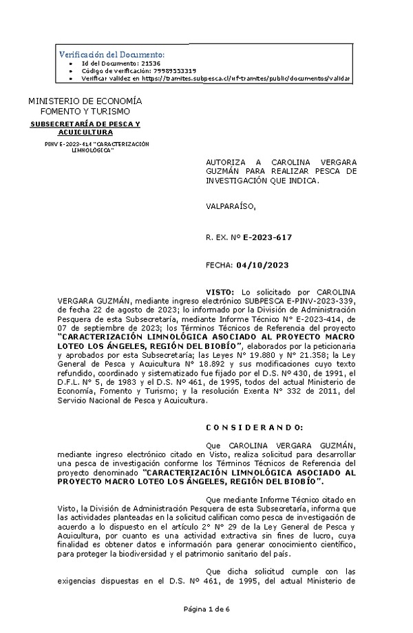 R. EX. Nº E-2023-617 AUTORIZA A CAROLINA VERGARA GUZMÁN PARA REALIZAR PESCA DE INVESTIGACIÓN QUE INDICA. (Publicado en Página Web 06-10-2023)