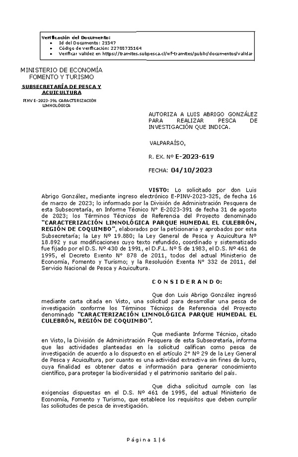 R. EX. Nº E-2023-619 AUTORIZA A LUIS ABRIGO GONZÁLEZ PARA REALIZAR PESCA DE INVESTIGACIÓN QUE INDICA. (Publicado en Página Web 06-10-2023)