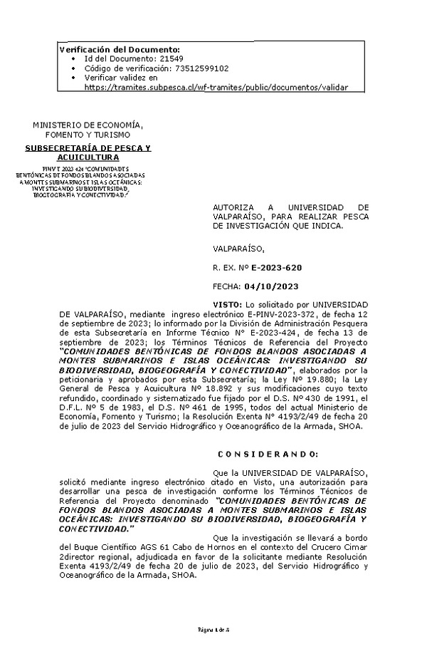 R. EX. Nº E-2023-620 AUTORIZA A UNIVERSIDAD DE VALPARAÍSO, PARA REALIZAR PESCA DE INVESTIGACIÓN QUE INDICA. (Publicado en Página Web 06-10-2023)