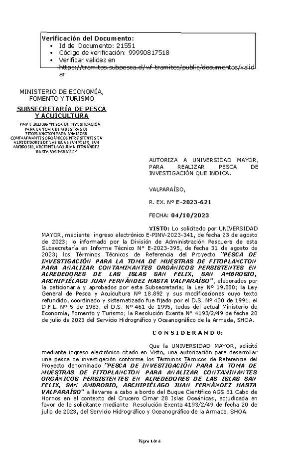 R. EX. Nº E-2023-621 AUTORIZA A UNIVERSIDAD MAYOR, PARA REALIZAR PESCA DE INVESTIGACIÓN QUE INDICA. (Publicado en Página Web 06-10-2023)