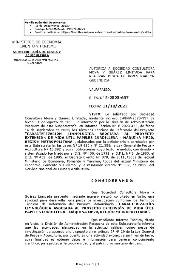 R. EX. Nº E-2023-637 AUTORIZA A SOCIEDAD CONSULTORA MOYA Y SUÁREZ LIMITADA PARA REALIZAR PESCA DE INVESTIGACIÓN QUE INDICA. (Publicado en Página Web 13-10-2023)