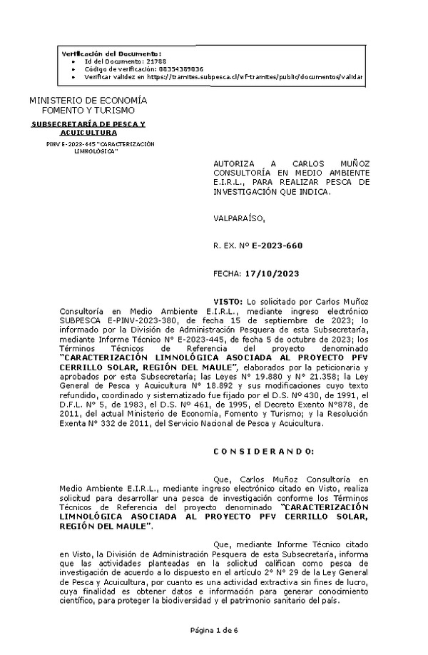 R. EX. Nº E-2023-660 AUTORIZA A CARLOS MUÑOZ CONSULTORÍA EN MEDIO AMBIENTE E.I.R.L., PARA REALIZAR PESCA DE INVESTIGACIÓN QUE INDICA. (Publicado en Página Web 19-10-2023)