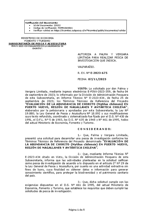 R. EX. Nº E-2023-675 AUTORIZA A PALMA Y VERGARA LIMITADA PARA REALIZAR PESCA DE INVESTIGACIÓN QUE INDICA. (Publicado en Página Web 07-11-2023)