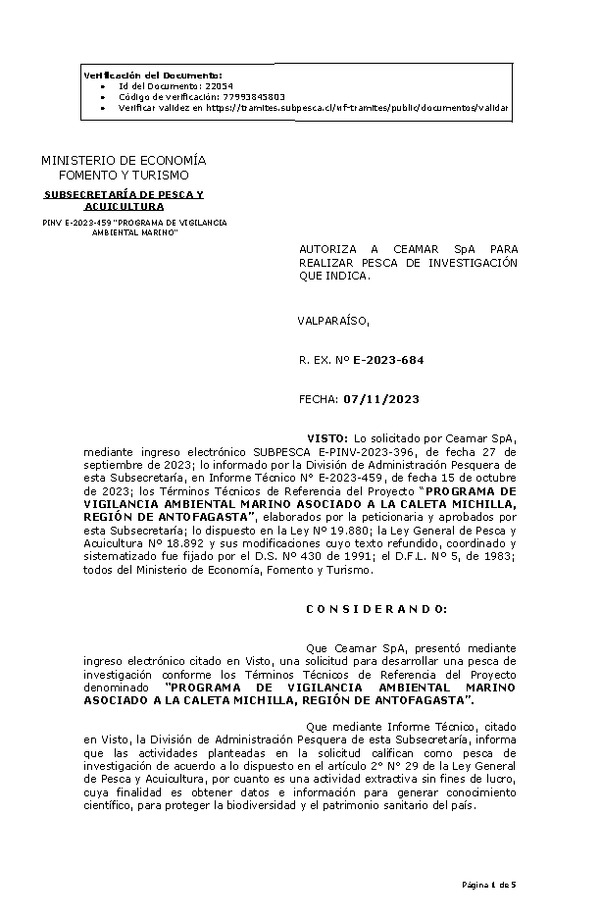 R. EX. Nº E-2023-684 AUTORIZA A CEAMAR SpA PARA REALIZAR PESCA DE INVESTIGACIÓN QUE INDICA. (Publicado en Página Web 08-11-2023)