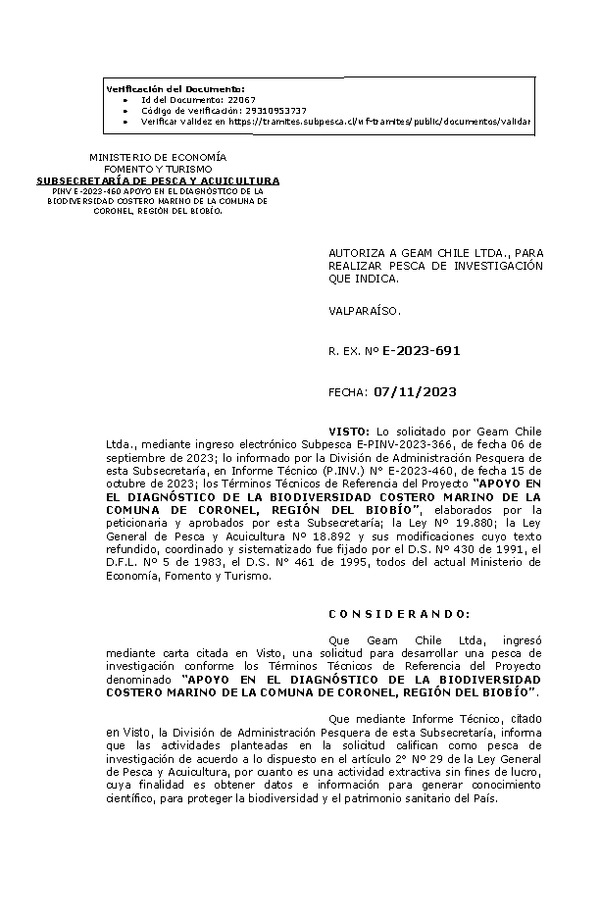 R. EX. Nº E-2023-691 AUTORIZA A GEAM CHILE LTDA., PARA REALIZAR PESCA DE INVESTIGACIÓN QUE INDICA. (Publicado en Página Web 08-11-2023)