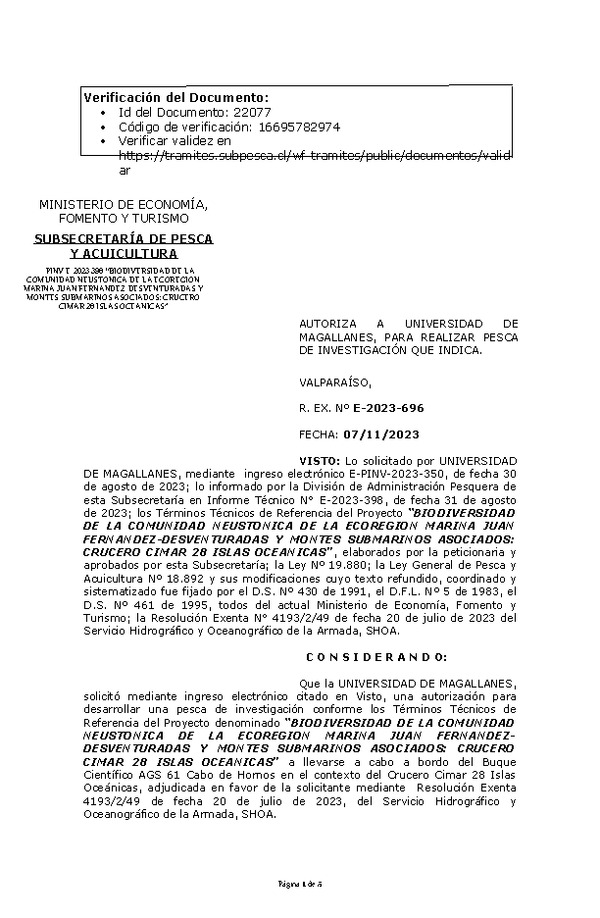 R. EX. Nº E-2023-696 AUTORIZA A UNIVERSIDAD DE MAGALLANES, PARA REALIZAR PESCA DE INVESTIGACIÓN QUE INDICA. (Publicado en Página Web 08-11-2023)