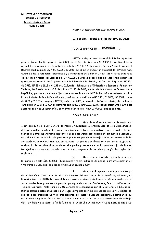 Res. Ex. CERO PAPEL N° 00299-2023 Modifica Res. Ex. N° 1501-2022 Aprueba bases generales de procedimiento, evaluación y selección de beneficiarios del que indica, Año 2022. (Publicado en Página Web 09-11-2023)