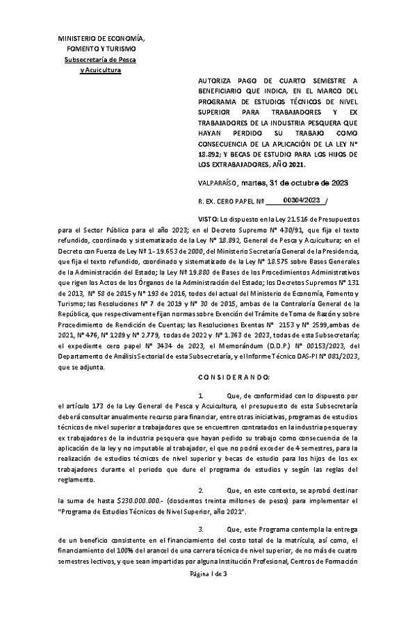 Res. Ex. CERO PAPEL N° 00304-2023 Autoriza pago de cuarto semestre a beneficiario que indica, en el marco del programa que señala. (Publicado en Página Web 09-11-2023)