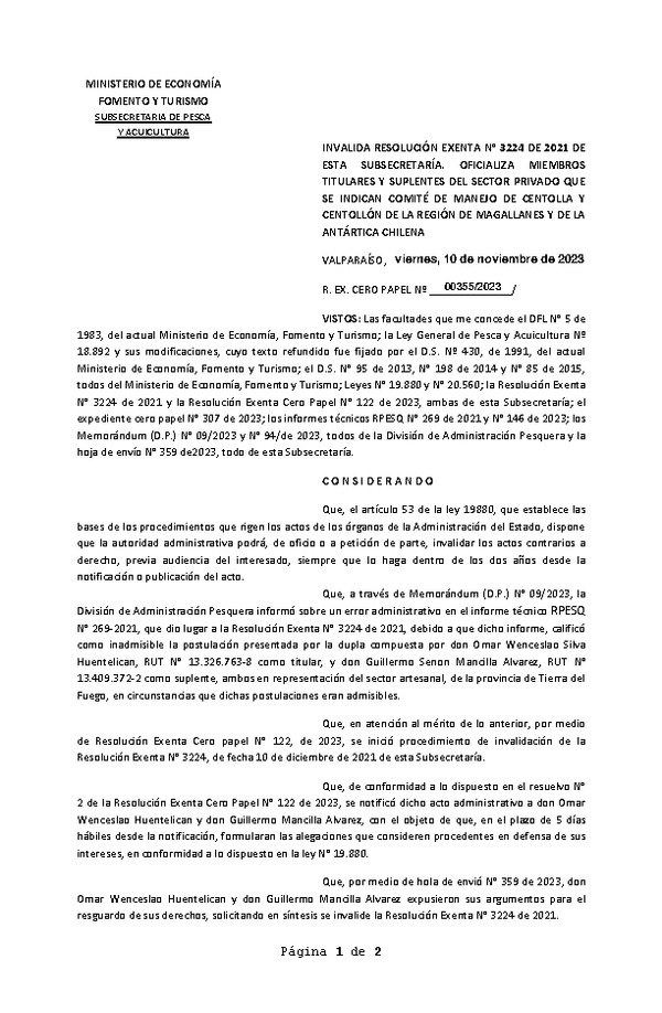 Res. Ex. CERO PAPEL N° 00355-2023 Invalida Res. Ex. N° 3224-2021 Declara Vacantes Cargos que Indica, del Comité de Manejo de Centolla y Centollón de la Región de Magallanes y de La Antártica Chilena y Abre Período Extraordinario. (Publicado en Página Web 21-11-2023)