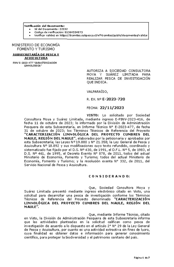 R. EX. Nº E-2023-720 AUTORIZA A SOCIEDAD CONSULTORA MOYA Y SUÁREZ LIMITADA PARA REALIZAR PESCA DE INVESTIGACIÓN QUE INDICA. (Publicado en Página Web 23-11-2023)