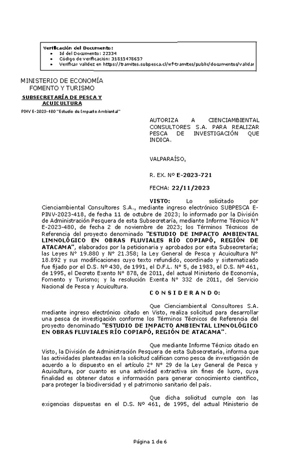 R. EX. Nº E-2023-721 AUTORIZA A CIENCIAMBIENTAL CONSULTORES S.A. PARA REALIZAR PESCA DE INVESTIGACIÓN QUE INDICA. (Publicado en Página Web 23-11-2023)