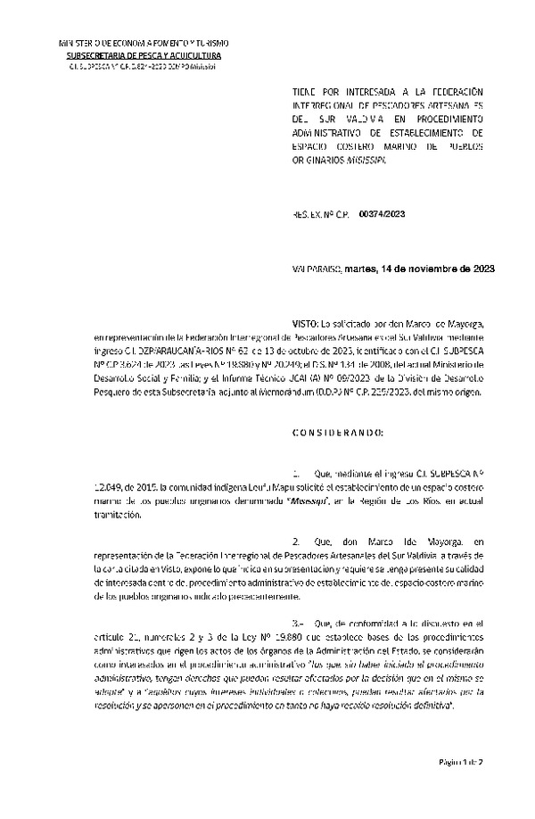 Res. Ex. N° 00374-2023 Tiene por interesada a la Federación Interregional de Pescadores Artesanales del Sur Valdivia en procedimiento administrativo de establecimiento de ECMPO Misissipi. (Publicado en Página Web 23-11-2023)