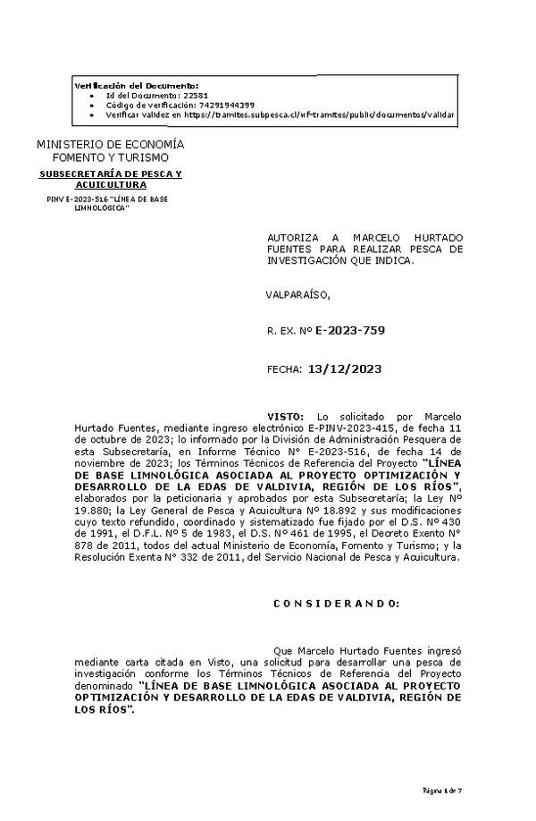 R. EX. Nº E-2023-759 AUTORIZA A MARCELO HURTADO FUENTES PARA REALIZAR PESCA DE INVESTIGACIÓN QUE INDICA. (Publicado en Página Web 15-12-2023)