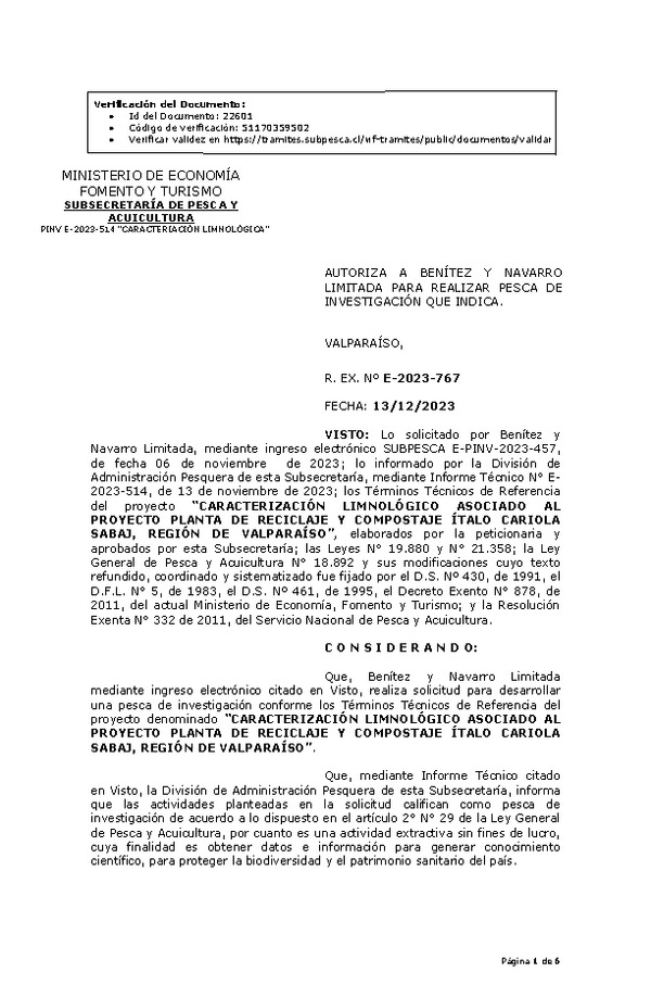 R. EX. Nº E-2023-767 AUTORIZA A BENÍTEZ Y NAVARRO LIMITADA PARA REALIZAR PESCA DE INVESTIGACIÓN QUE INDICA. (Publicado en Página Web 15-12-2023)