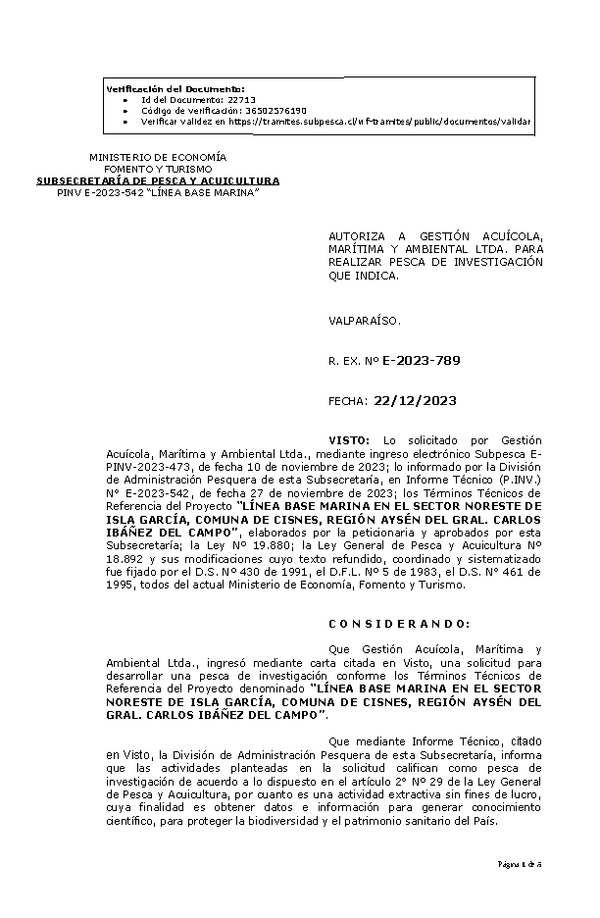 R. EX. Nº E-2023-789 AUTORIZA A GESTIÓN ACUÍCOLA, MARÍTIMA Y AMBIENTAL LTDA. PARA REALIZAR PESCA DE INVESTIGACIÓN QUE INDICA. (Publicado en Página Web 26-12-2023)