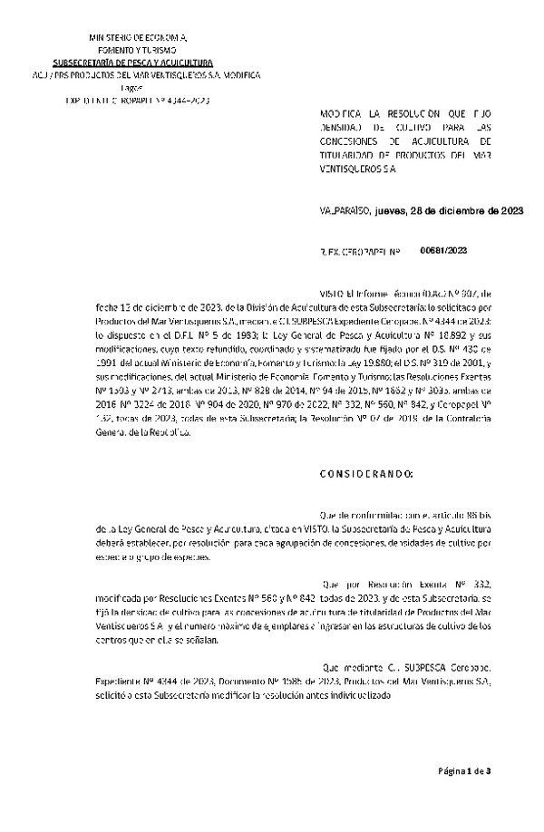 Res. Ex. N° 0681-2023 Modifica Res. Ex. N°0332-2023 Fija densidad de cultivo para las concesiones de Acuicultura de titularidad de Productos del Mar Ventisqueros S.A., Aprueba programa de manejo que indica. (Publicado en Página Web 28-12-2023)