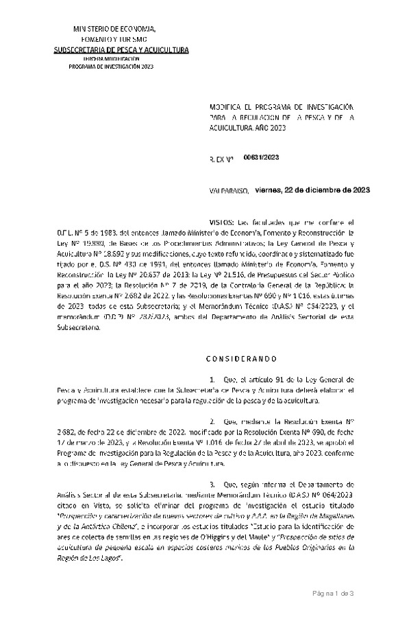 Res. Ex. CERO PAPEL 00631-2023 Modifica Res. Ex. N° 2682-2022 Aprueba Programa de Investigación para la Regulación de la Pesca y de la Acuicultura, Año 2023. (Publicado en Página Web 03-01-2024)