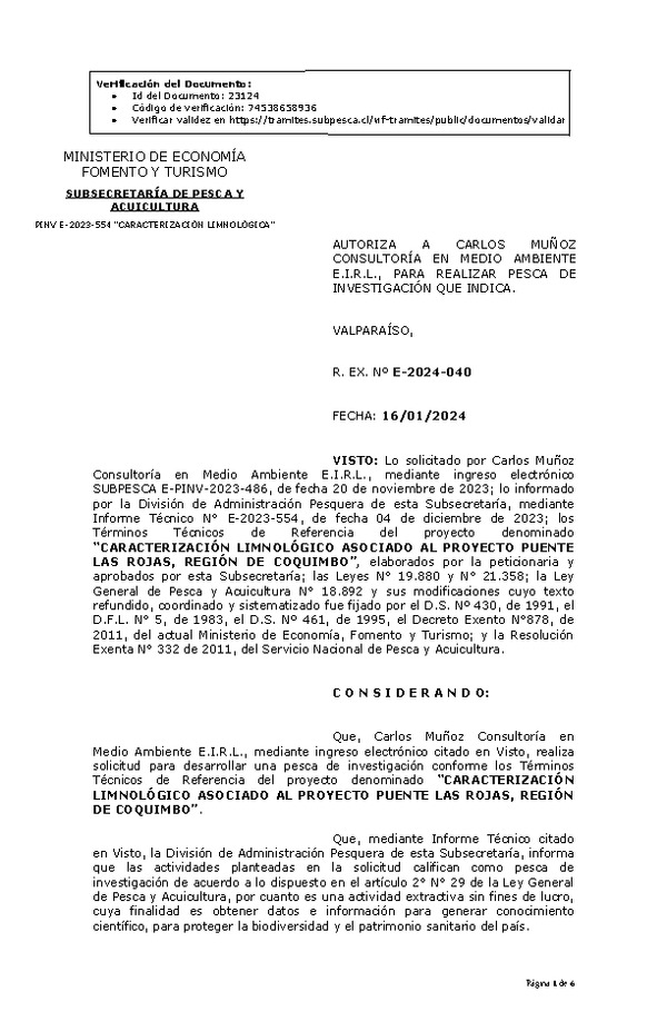 R. EX. Nº E-2024-040 AUTORIZA A CARLOS MUÑOZ CONSULTORÍA EN MEDIO AMBIENTE E.I.R.L., PARA REALIZAR PESCA DE INVESTIGACIÓN QUE INDICA. (Publicado en Página Web 17-01-2024)