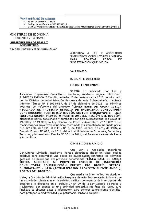 R. EX. Nº E-2024-043 AUTORIZA A LEN Y ASOCIADOS INGENIEROS CONSULTORES LIMITADA PARA REALIZAR PESCA DE INVESTIGACIÓN QUE INDICA. (Publicado en Página Web 17-01-2024)