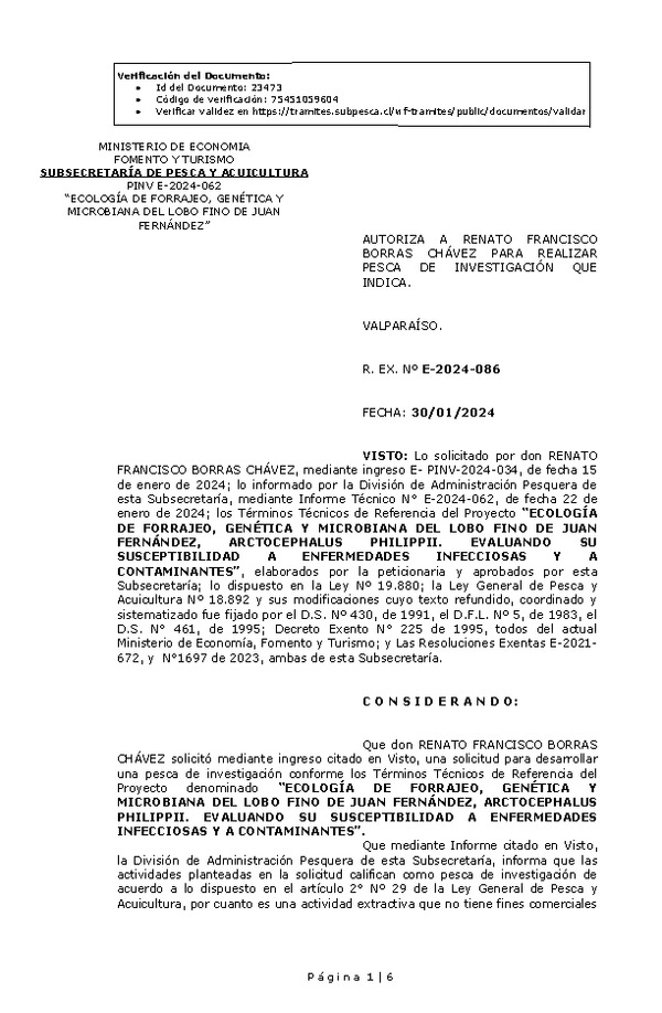 R. EX. Nº E-2024-086 AUTORIZA A RENATO FRANCISCO BORRAS CHÁVEZ PARA REALIZAR PESCA DE INVESTIGACIÓN QUE INDICA. (Publicado en Página Web 01-02-2024)