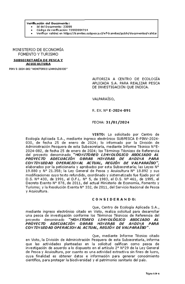 R. EX. Nº E-2024-091 AUTORIZA A CENTRO DE ECOLOGÍA APLICADA S.A. PARA REALIZAR PESCA DE INVESTIGACIÓN QUE INDICA. (Publicado en Página Web 01-02-2024)