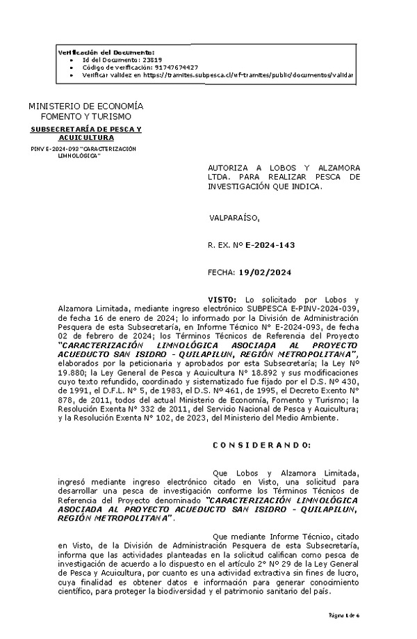 R. EX. Nº E-2024-143 AUTORIZA A LOBOS Y ALZAMORA LTDA. PARA REALIZAR PESCA DE INVESTIGACIÓN QUE INDICA.(Publicado en Página Web 20-02-2024).