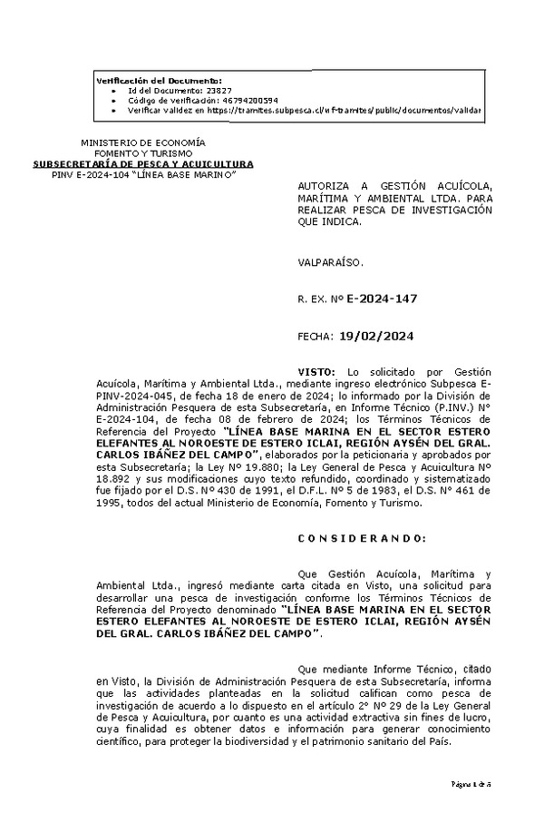 R. EX. Nº E-2024-147 AUTORIZA A GESTIÓN ACUÍCOLA, MARÍTIMA Y AMBIENTAL LTDA. PARA REALIZAR PESCA DE INVESTIGACIÓN QUE INDICA.(Publicado en Página Web 20-02-2024).