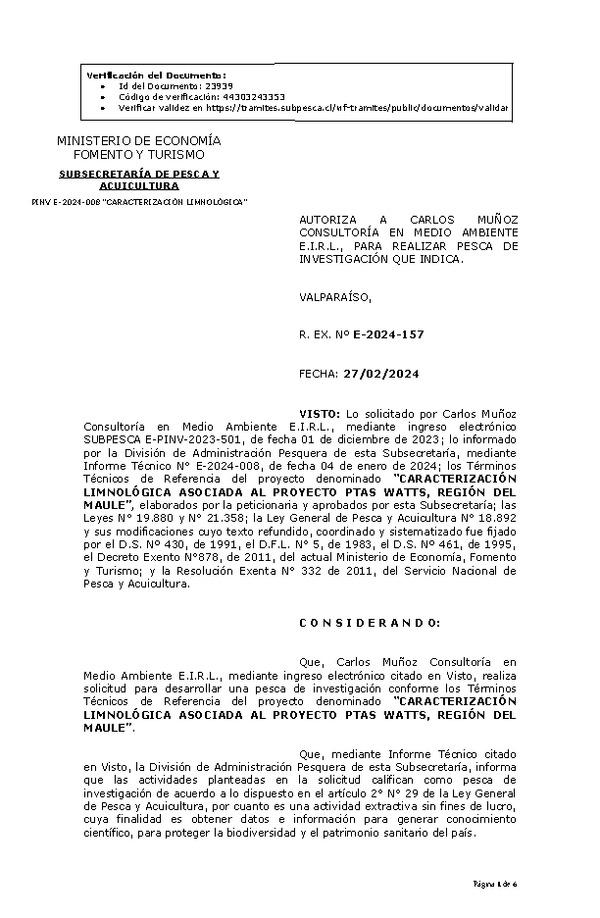 R. EX. Nº E-2024-157 AUTORIZA A CARLOS MUÑOZ CONSULTORÍA EN MEDIO AMBIENTE E.I.R.L., PARA REALIZAR PESCA DE INVESTIGACIÓN QUE INDICA.(Publicado en Página Web 28-02-2024).