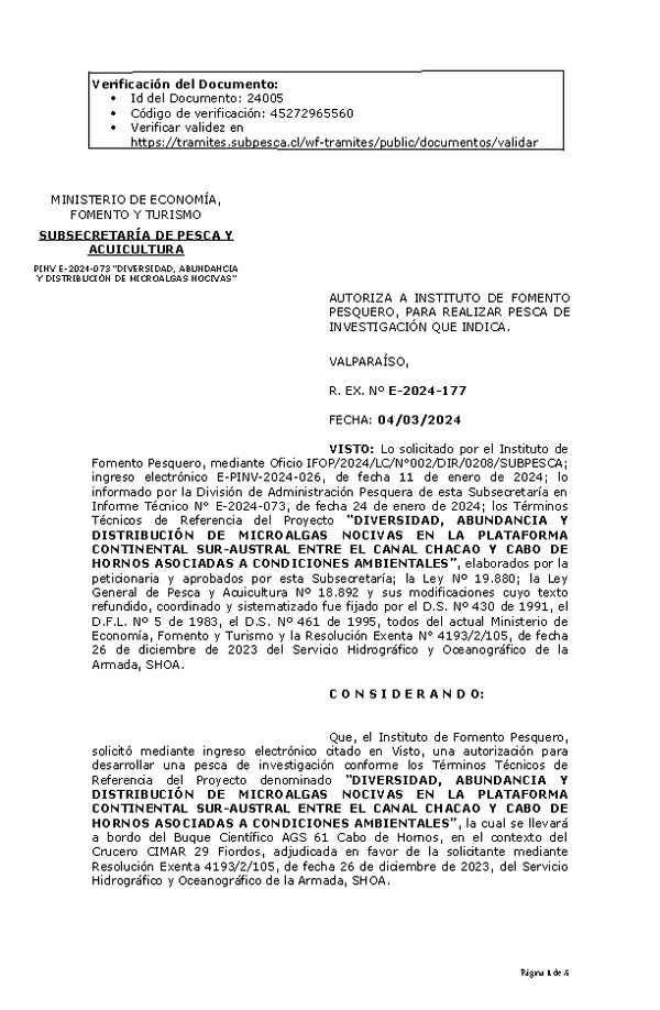 R. EX. Nº E-2024-177 AUTORIZA A INSTITUTO DE FOMENTO PESQUERO, PARA REALIZAR PESCA DE INVESTIGACIÓN QUE INDICA. (Publicado en Página Web 06-03-2024).