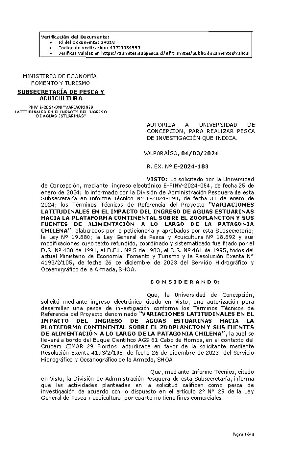 R. EX. Nº E-2024-183 AUTORIZA A UNIVERSIDAD DE CONCEPCIÓN, PARA REALIZAR PESCA DE INVESTIGACIÓN QUE INDICA. (Publicado en Página Web 06-03-2024).