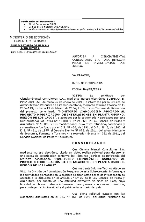 R. EX. Nº E-2024-185 AUTORIZA A CIENCIAMBIENTAL CONSULTORES S.A. PARA REALIZAR PESCA DE INVESTIGACIÓN QUE INDICA. (Publicado en Página Web 06-03-2024).