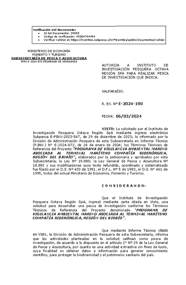 R. EX. Nº E-2024-190 AUTORIZA A INSTITUTO DE INVESTIGACIÓN PESQUERA OCTAVA REGIÓN SPA PARA REALIZAR PESCA DE INVESTIGACIÓN QUE INDICA.(Publicado en Página Web 07-03-2024).