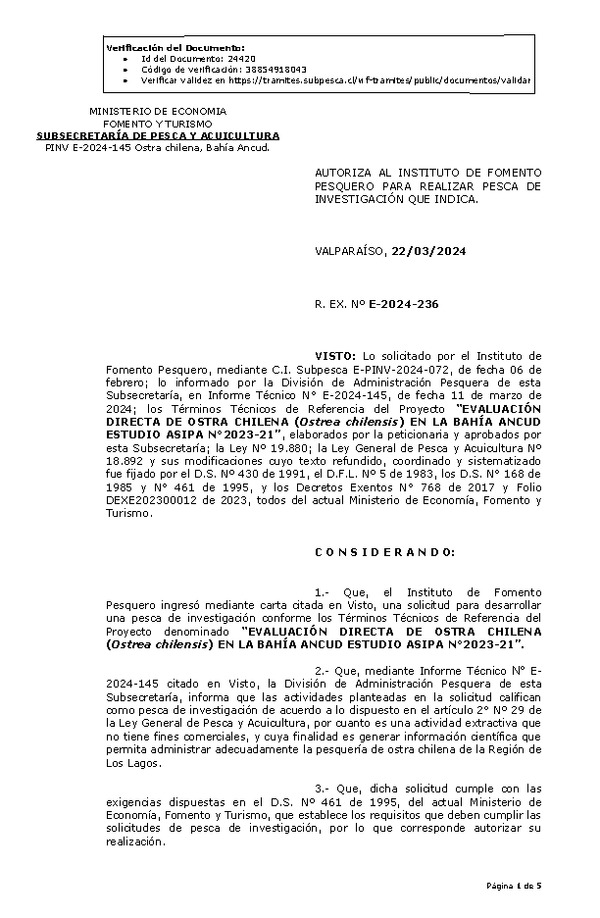 R. EX. Nº E-2024-236 AUTORIZA A INSTITUTO DE FOMENTO PESQUERO, PARA REALIZAR PESCA DE INVESTIGACIÓN QUE INDICA. (Publicado en Página Web 18-03-2024).