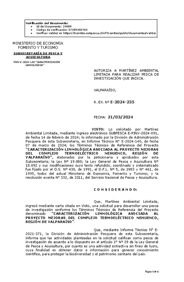 R. EX. Nº E-2024-235 AUTORIZA A MARTÍNEZ AMBIENTAL LIMITADA PARA REALIZAR PESCA DE INVESTIGACIÓN QUE INDICA. (Publicado en Página Web 22-03-2024).