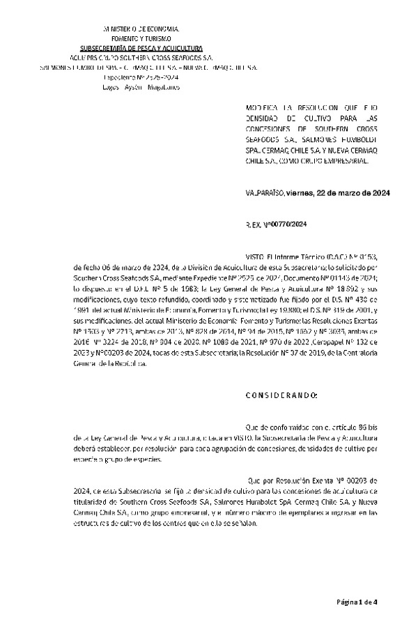 Res. Ex. N° 770-2024 Modifica Res. Ex. N° 00203-2024 Fija densidad de cultivo para las concesiones de acuicultura de titularidad de Southern Cross Seafoods S.A., Salmones Humboldt SpA, Cermaq Chile S.A. y Nueva Cermaq Chile S.A., como grupo empresarial. Aprueba Programa de Manejo que Indica. (Con informe técnico) (Publicado en Página Web 25-03-2024)