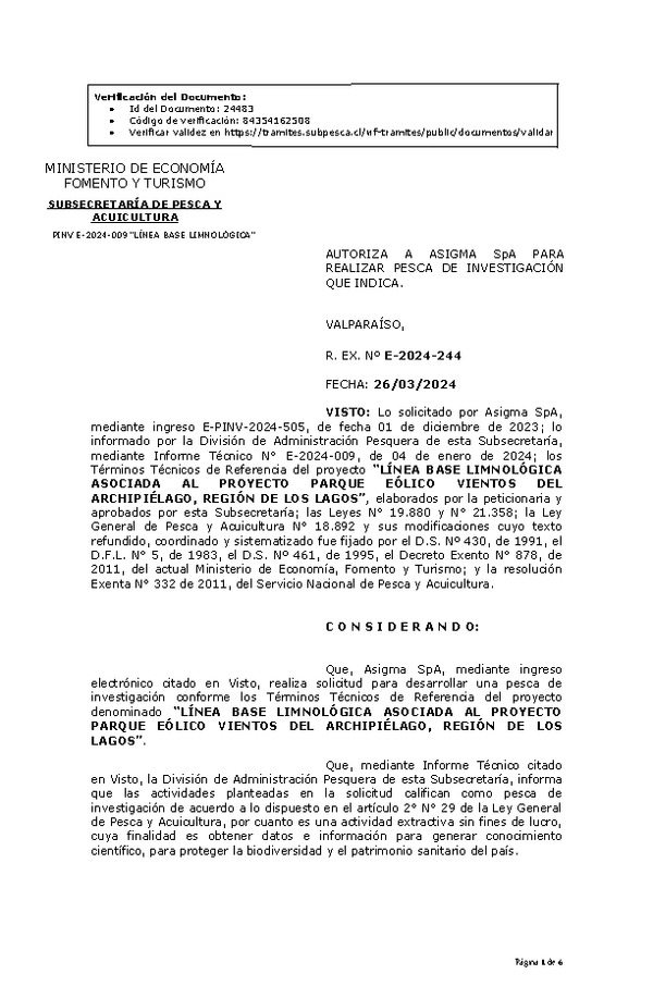 R. EX. Nº E-2024-244 AUTORIZA A ASIGMA SpA PARA REALIZAR PESCA DE INVESTIGACIÓN QUE INDICA. (Publicado en Página Web 27-03-2024)