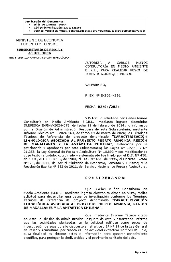 R. EX. Nº E-2024-261 AUTORIZA A CARLOS MUÑOZ CONSULTORÍA EN MEDIO AMBIENTE E.I.R.L., PARA REALIZAR PESCA DE INVESTIGACIÓN QUE INDICA. (Publicado en Página Web 04-04-2024)