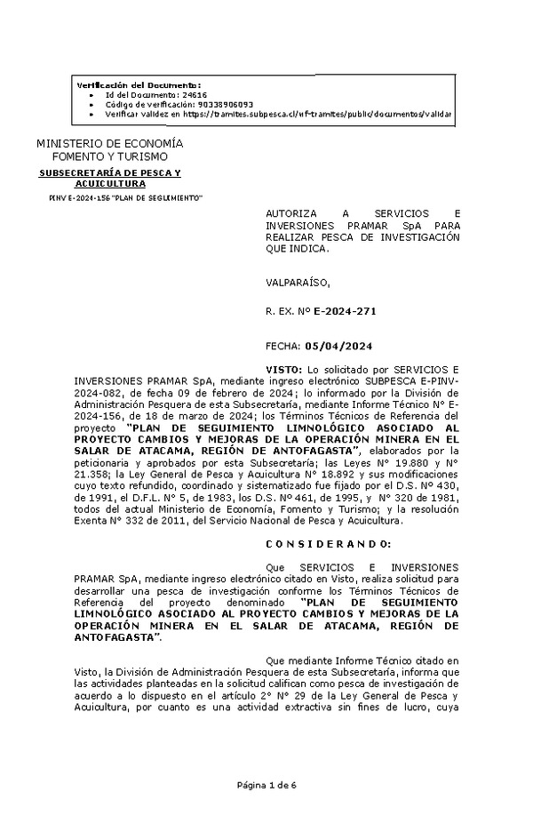 R. EX. Nº E-2024-271 AUTORIZA A SERVICIOS E INVERSIONES PRAMAR SpA PARA REALIZAR PESCA DE INVESTIGACIÓN QUE INDICA. (Publicado en Página Web 09-04-2024)