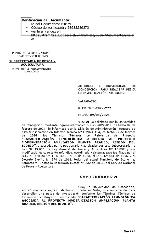 R. EX. Nº E-2024-277 AUTORIZA A UNIVERSIDAD DE CONCEPCIÓN, PARA REALIZAR PESCA DE INVESTIGACIÓN QUE INDICA. (Publicado en Página Web 12-04-2024