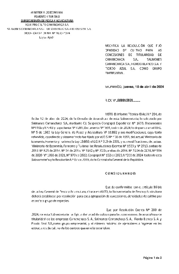 Res. Ex. N° 00981-2024 Modifica Res. Ex. N° 00200-2024 Fija densidad de cultivo para las concesiones de acuicultura de titularidad de Camanchaca S.A., Salmones Camanchaca S.A., Fiordo Blanco S.A. y Fiordo Azul S.A., como grupo empresarial. Aprueba Programa de Manejo que Indica. (Con informe técnico) (Publicado en Página Web 19-04-2024)