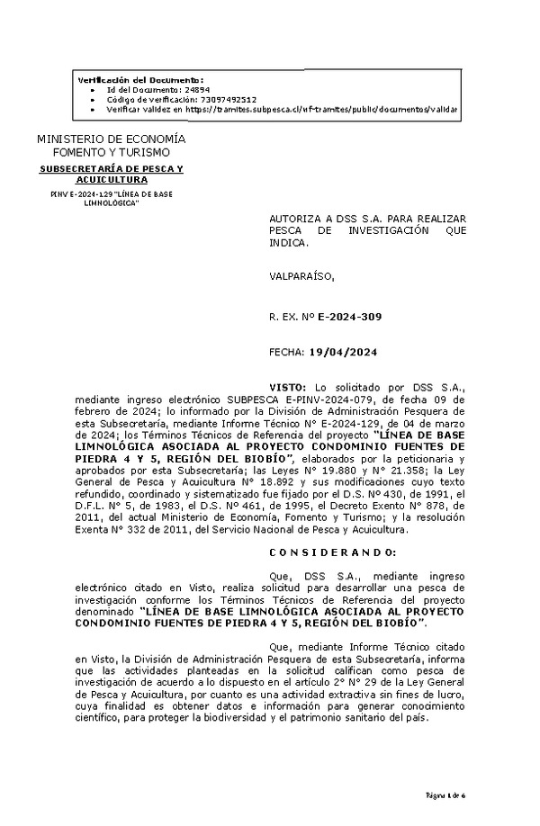 R. EX. Nº E-2024-309 AUTORIZA A DSS S.A. PARA REALIZAR PESCA DE INVESTIGACIÓN QUE INDICA. (Publicado en Página Web 19-04-2024)