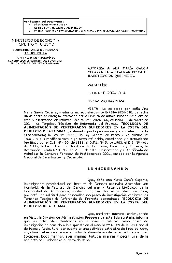 R. EX. Nº E-2024-314 AUTORIZA A ANA MARÍA GARCÍA CEGARRA PARA REALIZAR PESCA DE INVESTIGACIÓN QUE INDICA. (Publicado en Página Web 23-04-2024)