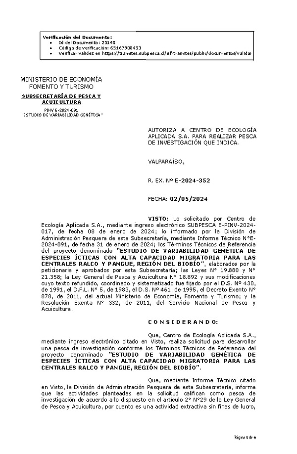 R. EX. Nº E-2024-352 AUTORIZA A CENTRO DE ECOLOGÍA APLICADA S.A. PARA REALIZAR PESCA DE INVESTIGACIÓN QUE INDICA. (Publicado en Página Web 03-05-2024)