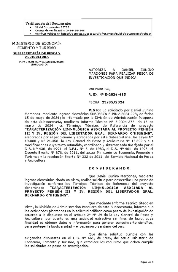 R. EX. Nº E-2024-415 AUTORIZA A DANIEL ZUNINO MARDONES PARA REALIZAR PESCA DE INVESTIGACIÓN QUE INDICA. (Publicado en Página Web 28-05-2024)