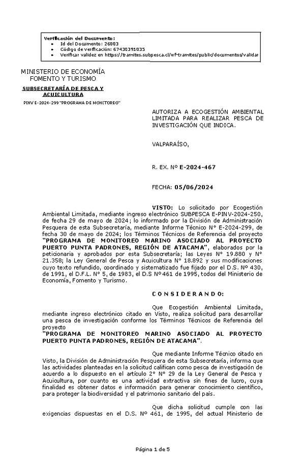 R. EX. Nº E-2024-467 AUTORIZA A ECOGESTIÓN AMBIENTAL LIMITADA PARA REALIZAR PESCA DE INVESTIGACIÓN QUE INDICA. (Publicado en Página Web 05-06-2024)